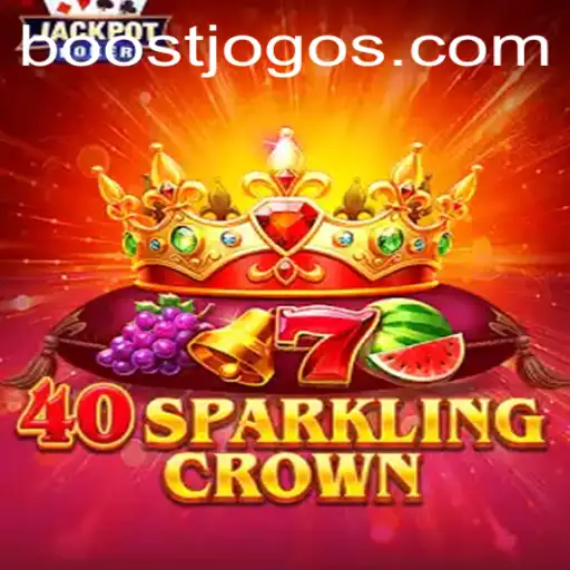 Descubra o Fascinante Mundo de 40SparklingCrown com BOOSTJOGO